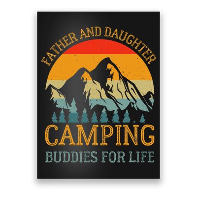 Father And Daughter Camping Buddies For Life Gift For Dad Poster
