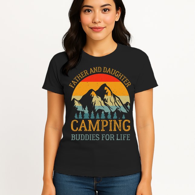 Father And Daughter Camping Buddies For Life Gift For Dad Womens T-Shirt