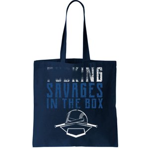 Faded F'n Savages In The Box Baseball Tote Bag