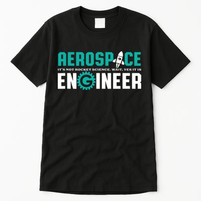 Funny Aerospace Engineer Rocket Science Engineering Tall T-Shirt