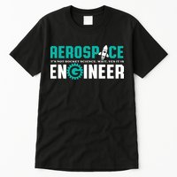 Funny Aerospace Engineer Rocket Science Engineering Tall T-Shirt