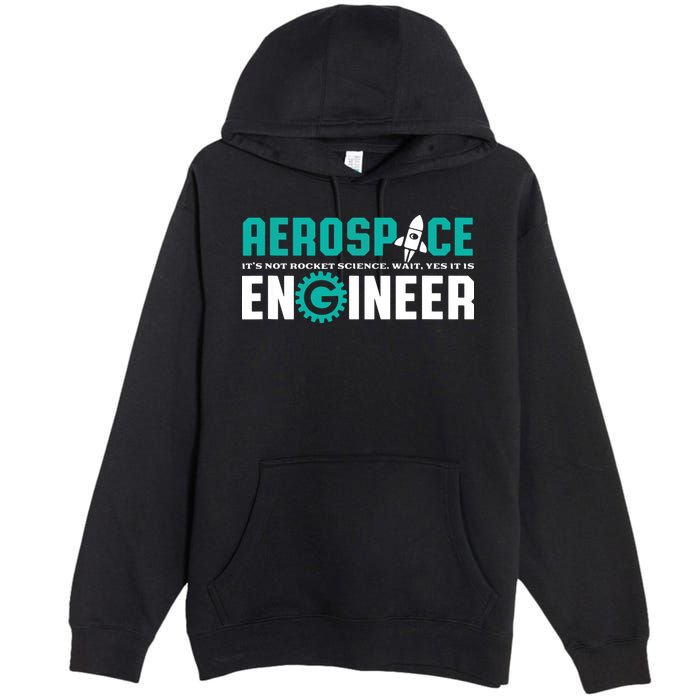Funny Aerospace Engineer Rocket Science Engineering Premium Pullover Hoodie