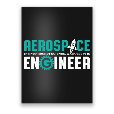 Funny Aerospace Engineer Rocket Science Engineering Poster
