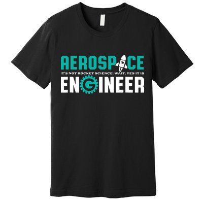 Funny Aerospace Engineer Rocket Science Engineering Premium T-Shirt