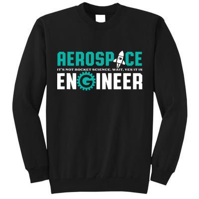 Funny Aerospace Engineer Rocket Science Engineering Tall Sweatshirt
