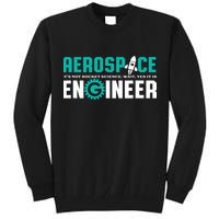 Funny Aerospace Engineer Rocket Science Engineering Tall Sweatshirt
