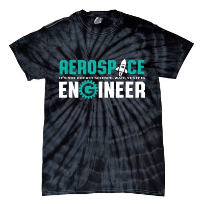 Funny Aerospace Engineer Rocket Science Engineering Tie-Dye T-Shirt