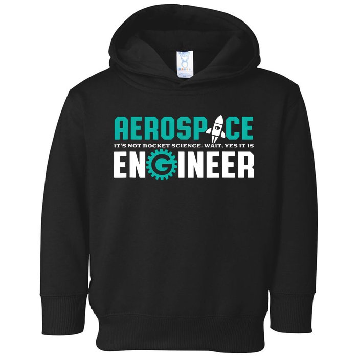 Funny Aerospace Engineer Rocket Science Engineering Toddler Hoodie