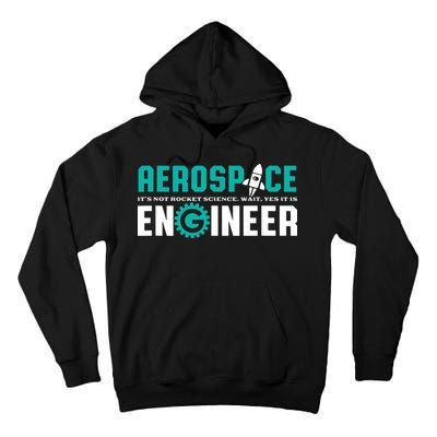 Funny Aerospace Engineer Rocket Science Engineering Tall Hoodie
