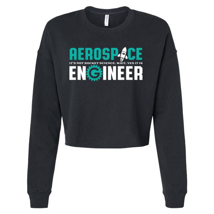 Funny Aerospace Engineer Rocket Science Engineering Cropped Pullover Crew