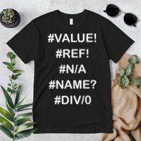 Funny Accountant Errors In Excel Design Premium T-Shirt