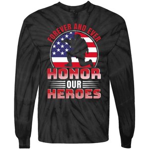 FOREVER AND EVER HONOR OUR HEROES Tie-Dye Long Sleeve Shirt