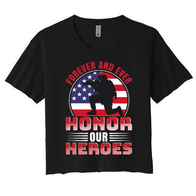 FOREVER AND EVER HONOR OUR HEROES Women's Crop Top Tee