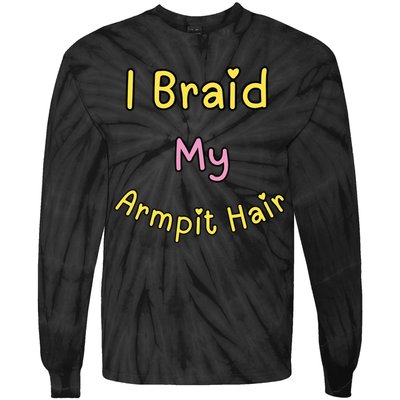 Funny And Embarrassing Tie-Dye Long Sleeve Shirt