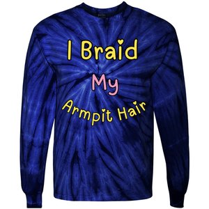 Funny And Embarrassing Tie-Dye Long Sleeve Shirt