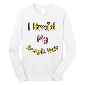 Funny And Embarrassing Long Sleeve Shirt