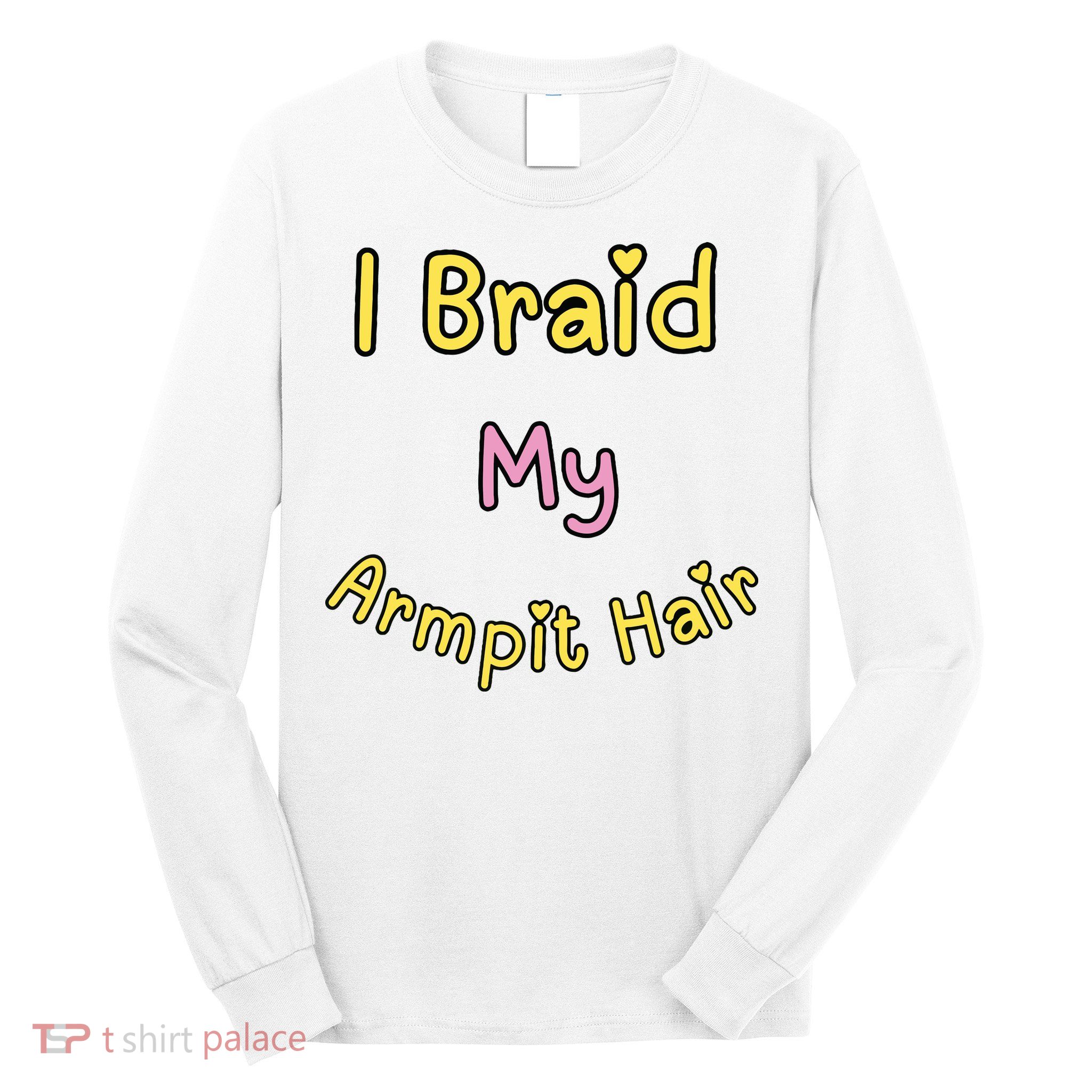 Funny And Embarrassing Long Sleeve Shirt