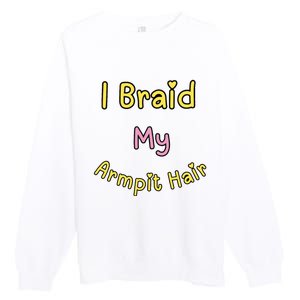 Funny And Embarrassing Premium Crewneck Sweatshirt