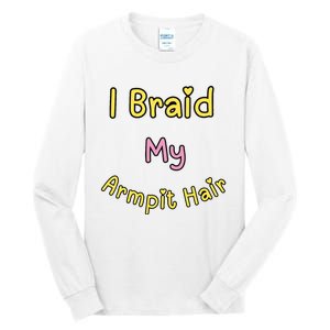 Funny And Embarrassing Tall Long Sleeve T-Shirt