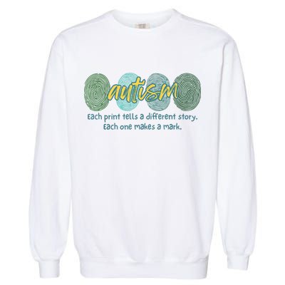 Fingerprint Autism Each Print Tells A Different Story Garment-Dyed Sweatshirt