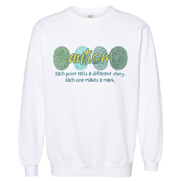 Fingerprint Autism Each Print Tells A Different Story Garment-Dyed Sweatshirt