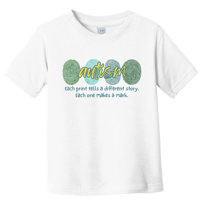 Fingerprint Autism Each Print Tells A Different Story Toddler T-Shirt