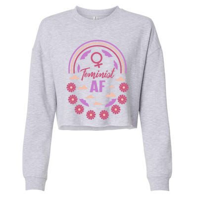 Feminist Af Empowert Support Power Support She Gift Cropped Pullover Crew