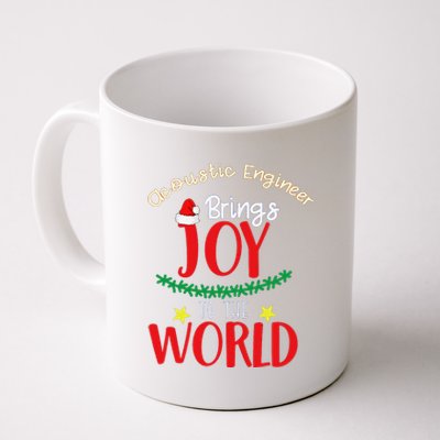 Funny Acoustic Engineer Brings Joy To The World Christmas Coffee Mug