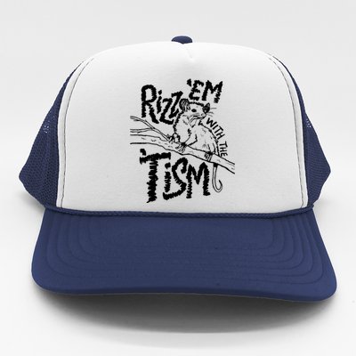 Funny Autismrizz Em With The Tism Funny Gift Trucker Hat