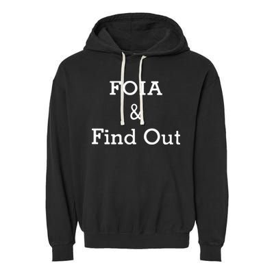 Foia And Find Out Garment-Dyed Fleece Hoodie