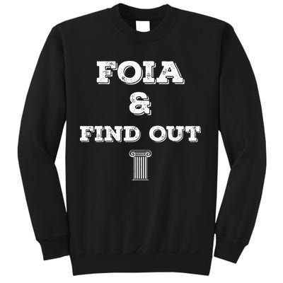 Foia And Find Out Sweatshirt