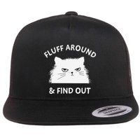 Fluff Around Funny Sarcastic Cat Lady Quote Humor Flat Bill Trucker Hat