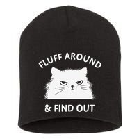 Fluff Around Funny Sarcastic Cat Lady Quote Humor Short Acrylic Beanie