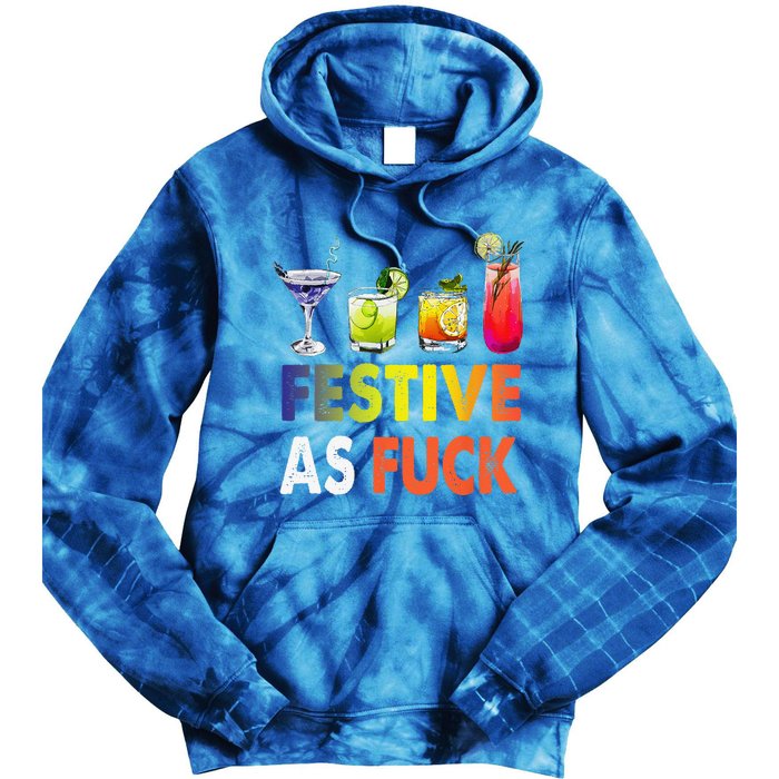 Festive As F Ck Funny Christmas Holiday Cocktail Drinking Tie Dye Hoodie