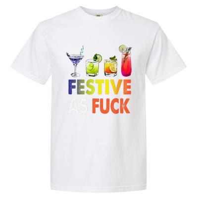 Festive As F Ck Funny Christmas Holiday Cocktail Drinking Garment-Dyed Heavyweight T-Shirt