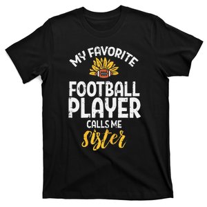 Favorite American Football Player Sister Family  T-Shirt