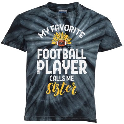 Favorite American Football Player Sister Family  Kids Tie-Dye T-Shirt