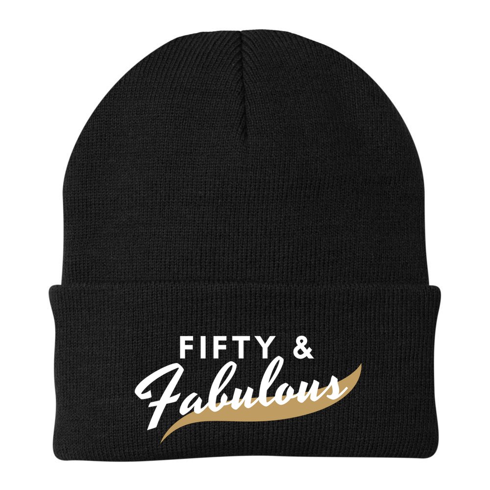 Fifty And Fabulous Beanie