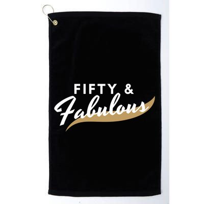 Fifty And Fabulous Golf Towel