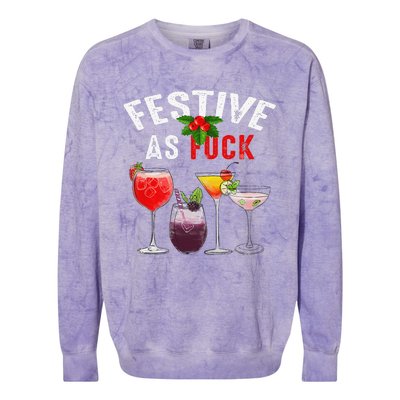 Festive As F Ck Funny Ugly Christmas Holiday Cocktail Juice Colorblast Crewneck Sweatshirt