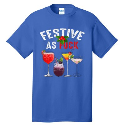 Festive As F Ck Funny Ugly Christmas Holiday Cocktail Juice Tall T-Shirt