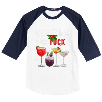 Festive As F Ck Funny Ugly Christmas Holiday Cocktail Juice Baseball Sleeve Shirt