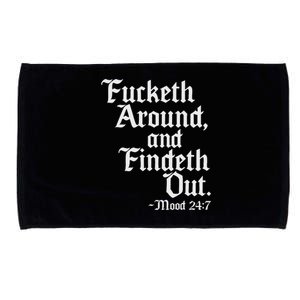 Fucketh Around Fuck Around Find Out Old English Verse Microfiber Hand Towel