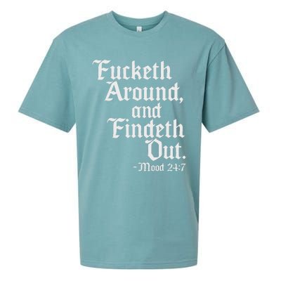 Fucketh Around Fuck Around Find Out Old English Verse Sueded Cloud Jersey T-Shirt