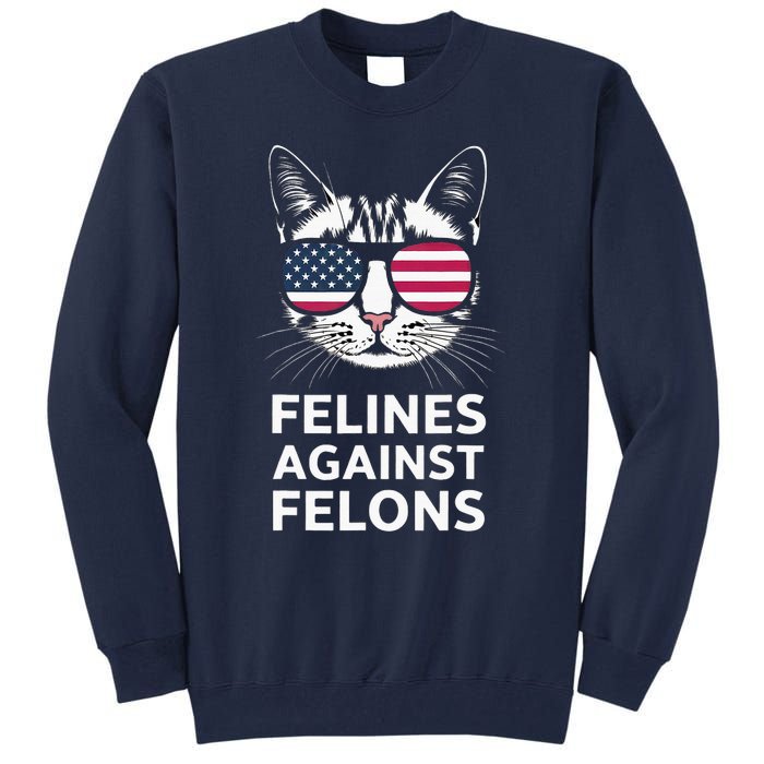 Felines Against Felons Kamala Harris Tall Sweatshirt