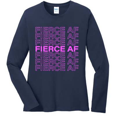 Fierce AF Ladies Long Sleeve Shirt