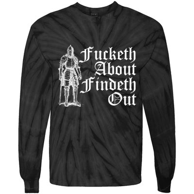 Fucketh About Findeth Out Tie-Dye Long Sleeve Shirt