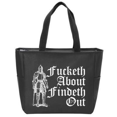 Fucketh About Findeth Out Zip Tote Bag