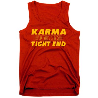 Funny American Football Karma Is My Tight End Tank Top