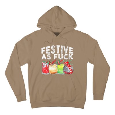 Festive As Fuck Funny Ugly Christmas Holiday Hoodie